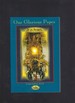 Our Glorious Popes the Lives and Times of the Holy Roman Pontiffs Who Saved the Church During Great Crises for Christendom New Large Softcover Book of 263 Pages