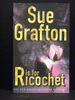 R is for Ricochet the Eighteenth Book in Kinsey Millhone Series