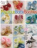 Crochet Precious Baby Booties 8740501