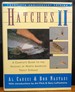 Hatches II a Complete Guide Tofishing the Hatches of N Orth American Trout Streams Twentieth Anniversary Edition