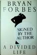A Divided Life (Signed 1st)