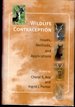 Wildlife Contraception: Issues, Methods, and Applications (Zoo and Aquarium Biology and Conservation Series)