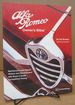 Alfa Romeo Owner's Bible: a Hands-on Guide to Getting the Most From Your Alfa