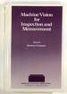 Machine Vision for Inspection and Measurement