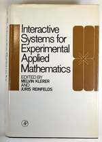 Interactive Systems for Experimental Applied Mathematics
