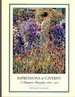 Impressions of Giverny: a Painter's Paradise 1883-1914
