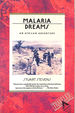 Malaria Dreams: an African Adventure