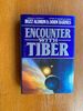 Encounter with Tiber