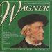 The Masterpiece Collection: Richard Wagner
