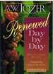 Renewed Day By Day a Daily Devotional Volume I