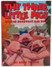 The Three Little Pigs and the Somewhat Bad Wolf