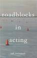 Roadblocks in Acting