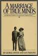 A Marriage of True Minds: an Intimate Portrait of Leonard and Virginia Woolf