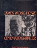James Wong Howe, Cinematographer