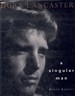 Burt Lancaster a Singular Man