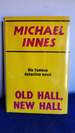 Old Hall, New Hall His Famous Detective Novel