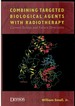 Combining Targeted Biological Agents With Radiotherapy: Current Status and Future Directions