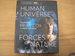 Human Universe & Forces of Nature