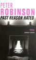 Past Reason Hated: Book 5 in the Inspector Banks Series
