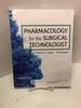 Pharmacology for the Surgical Technologist (4th Edition)
