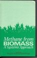 Methane From Biomass: a Systems Approach