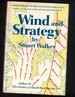 Wind and Strategy
