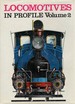 Locomotives in Profile; Volume Two