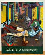 R. B. Kitaj: a Retrospective