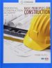 Residential Construction Academy: Basic Principles for Construction (Residential Construction Academy Series)