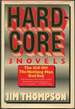 Hard Core 3 Novels: the Kill-Off, the Nothing Man, Bad Boy
