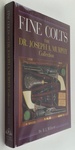 Fine Colts: the Dr. Joseph a Murphy Collection [Limited to 3000 Copies] New