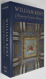 William Kent: Designing Georgian Britain (Victoria & Albert Museum)