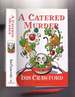 A Catered Murder( a Mystery With Recipes)