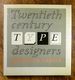 Twentieth Century Type Designers