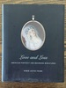 Love and Loss: American Portrait and Mourning Miniatures