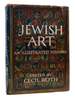 Jewish Art an Illustrated History