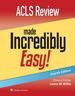 Acls Review Made Incredibly Easy (Incredibly Easy! Series�)
