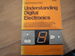 Understanding Digital Electronics