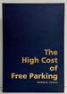 The High Cost of Free Parking