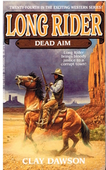 Long Rider Dead Aim