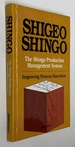 The Shingo Production Management System: Improving Process Functions
