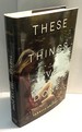 These Things I've Done
