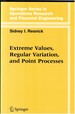 Extreme Values, Regular Variation, and Point Processes