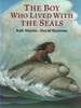 The Boy Who Lived With the Seals
