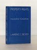 Property Rights: Philosophic Foundations Becker, Lawrence C