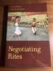 Negotiating Rites