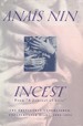 Incest From a Journal of Love: the Unexpurgated Diary of Anias Nin, 1932-1934