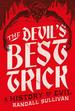 The Devil's Best Trick