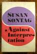 Against Interpretation