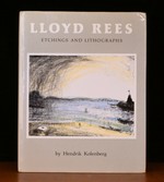 Lloyd Rees Etchings and Lithographs, a Catalogue Raisonne